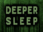 Game Deeper Sleep